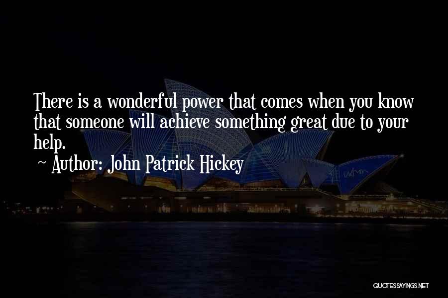 Achieve Goal Setting Quotes By John Patrick Hickey