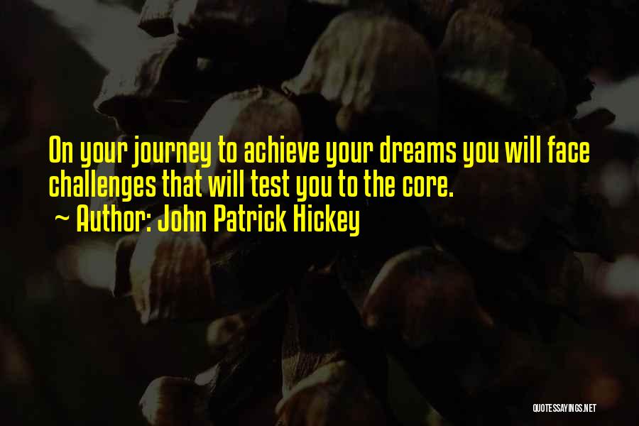 Achieve Goal Setting Quotes By John Patrick Hickey