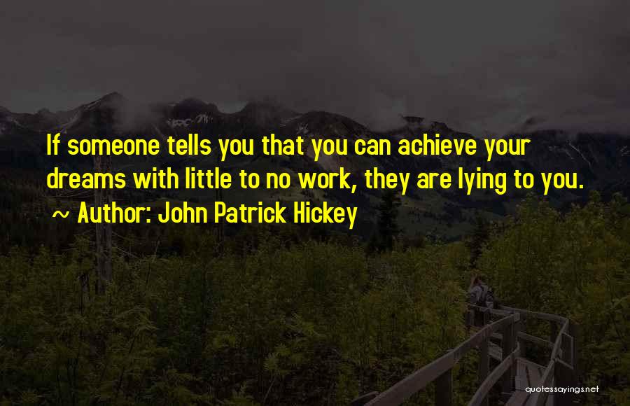 Achieve Goal Setting Quotes By John Patrick Hickey