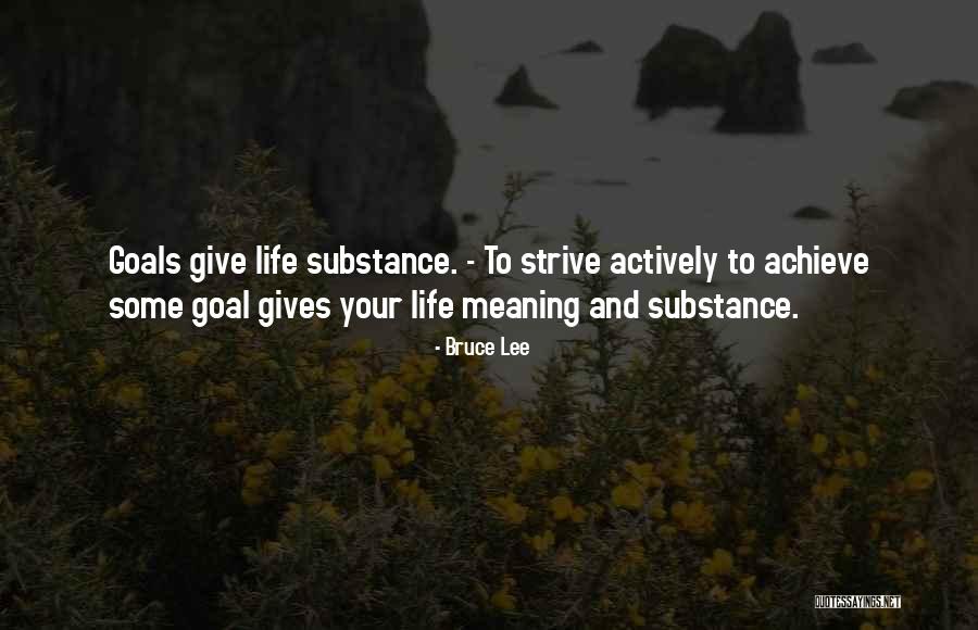 Achieve Goals Quotes By Bruce Lee Achieve Goals Quotes By Bruce Lee