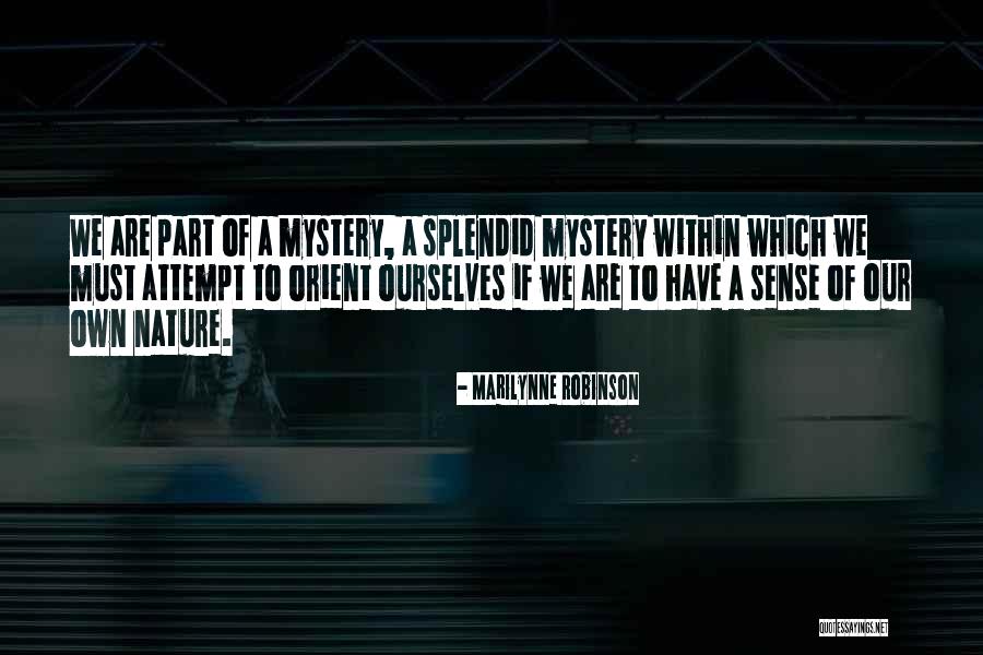 Achieve Greater Heights Quotes By Marilynne Robinson Achieve Greater Heights Quotes By Marilynne Robinson