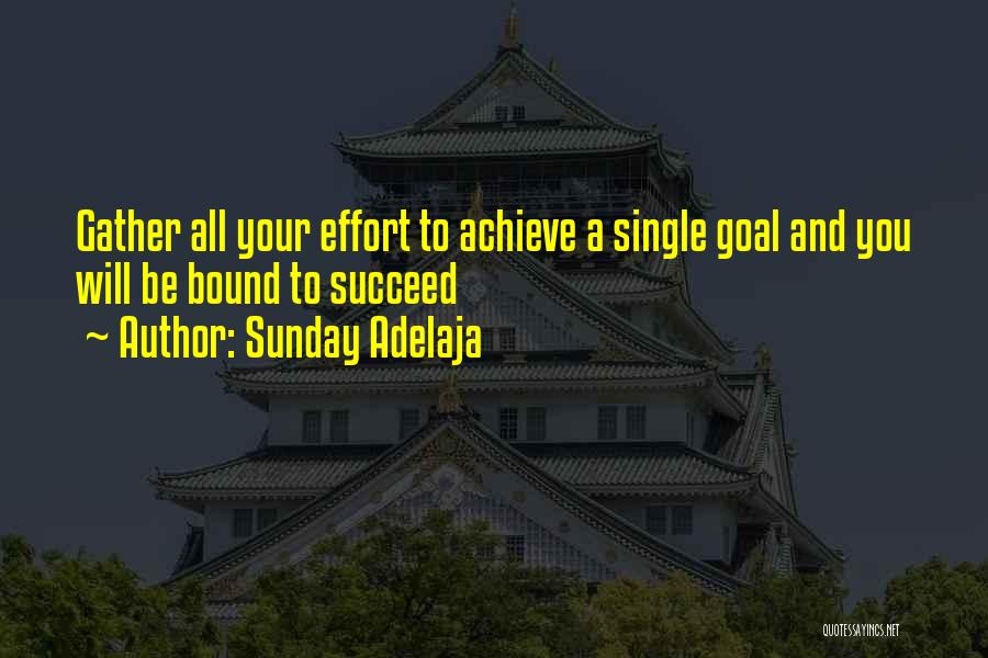 Achieve Greatness Quotes By Sunday Adelaja