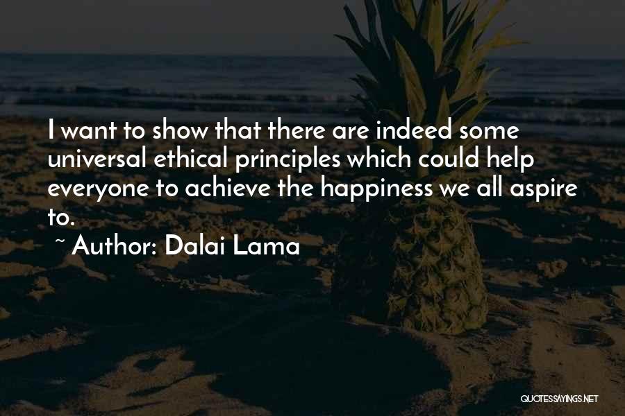 Achieve Happiness Quotes By Dalai Lama