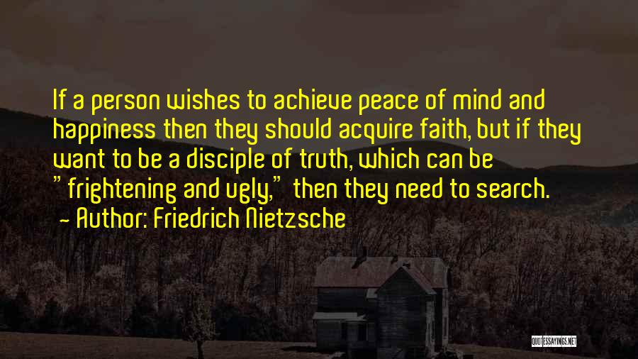 Achieve Happiness Quotes By Friedrich Nietzsche