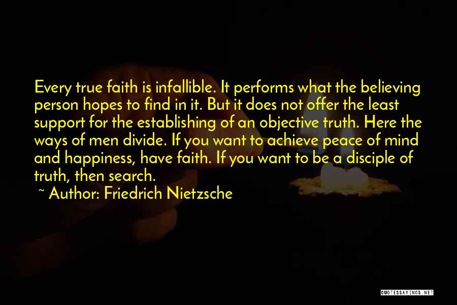 Achieve Happiness Quotes By Friedrich Nietzsche