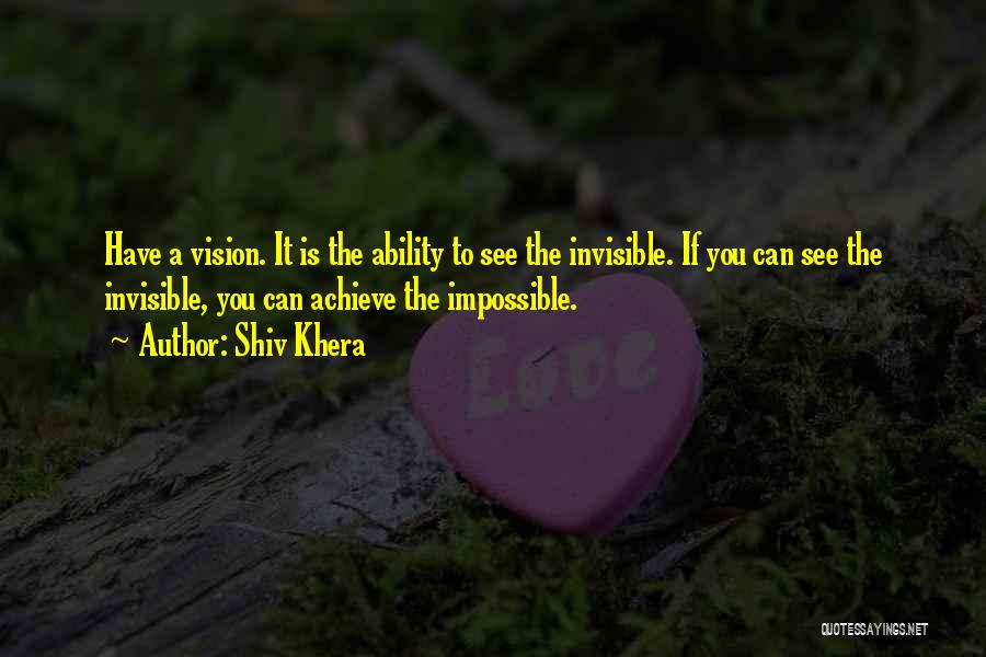 Achieve Impossible Quotes By Shiv Khera