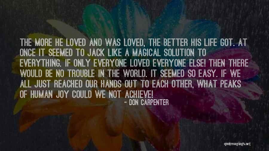 Achieve Love Quotes By Don Carpenter