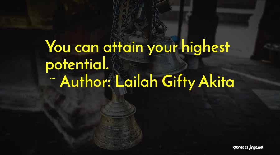 Achieve Potential Quotes By Lailah Gifty Akita