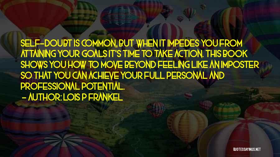 Achieve Potential Quotes By Lois P Frankel