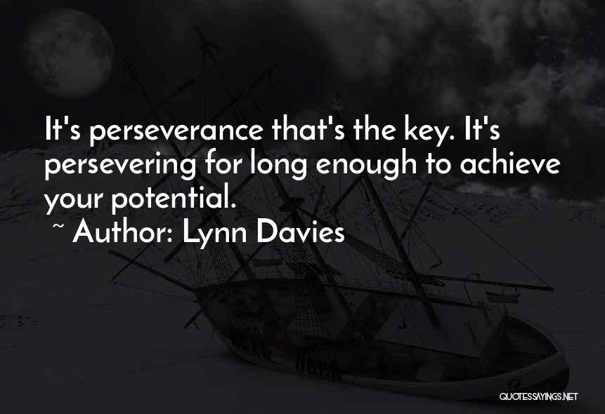 Achieve Potential Quotes By Lynn Davies