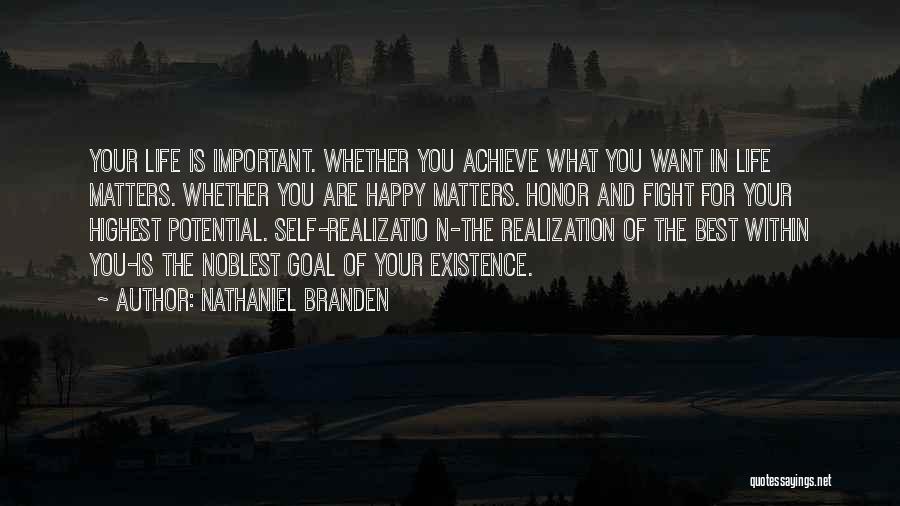 Achieve Potential Quotes By Nathaniel Branden