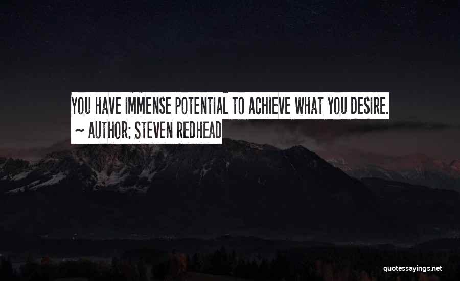 Achieve Potential Quotes By Steven Redhead