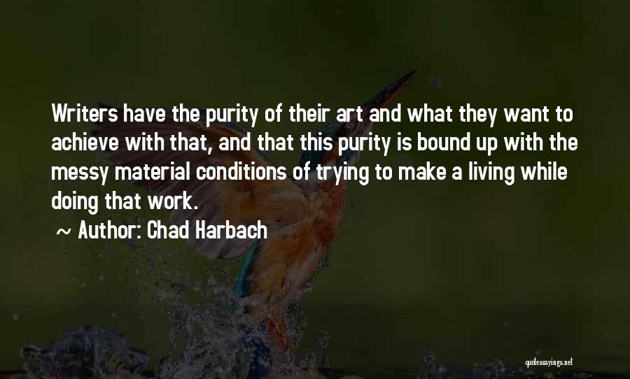 Achieve Quotes By Chad Harbach