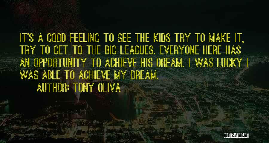 Achieve Quotes By Tony Oliva