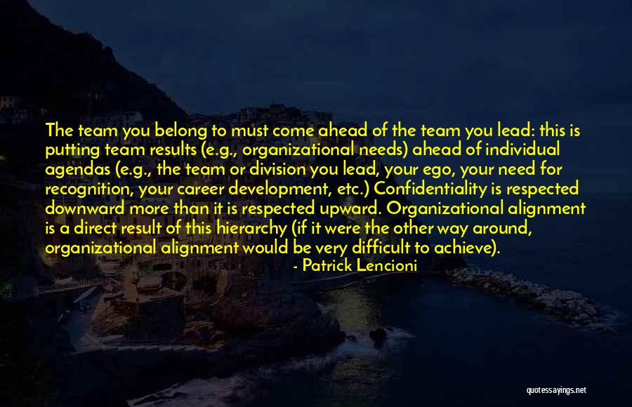 Achieve Results Quotes By Patrick Lencioni Achieve Results Quotes By Patrick Lencioni