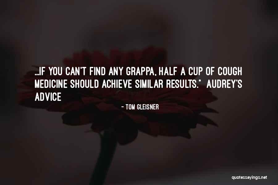 Achieve Results Quotes By Tom Gleisner Achieve Results Quotes By Tom Gleisner