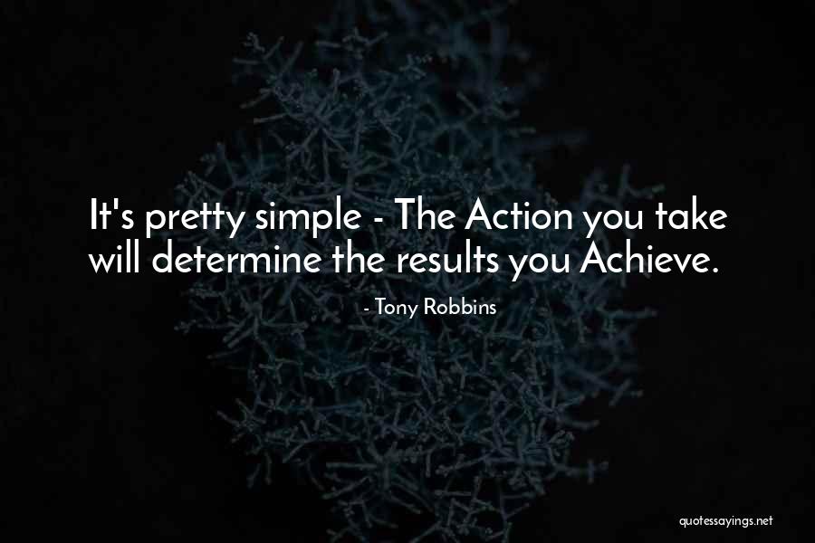 Achieve Results Quotes By Tony Robbins Achieve Results Quotes By Tony Robbins