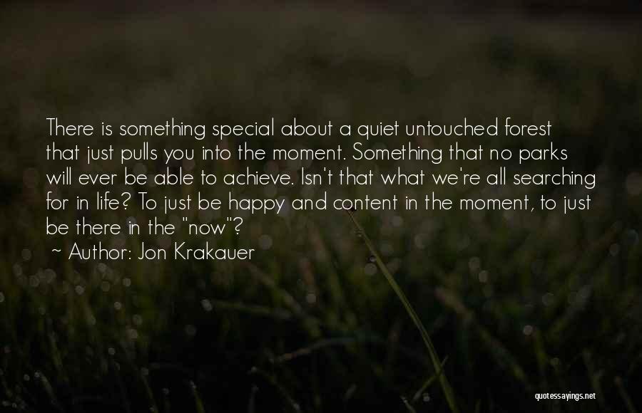 Achieve Something In Life Quotes By Jon Krakauer