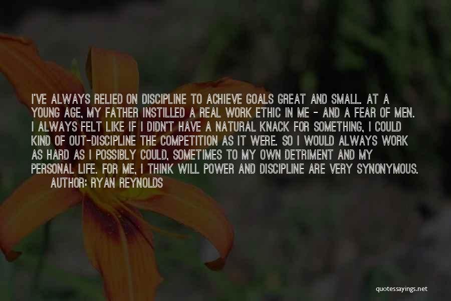 Achieve Something In Life Quotes By Ryan Reynolds