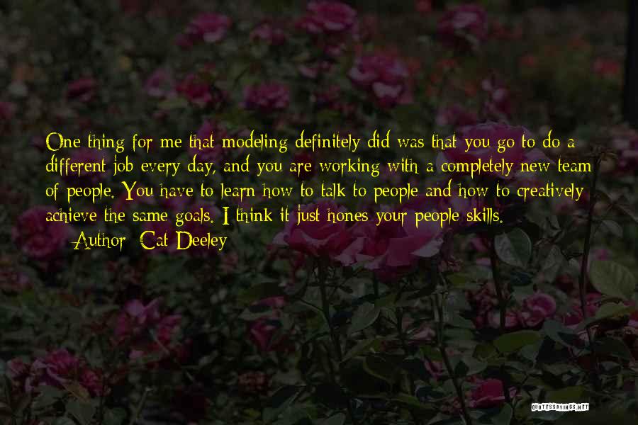 Achieve Your Goals Quotes By Cat Deeley