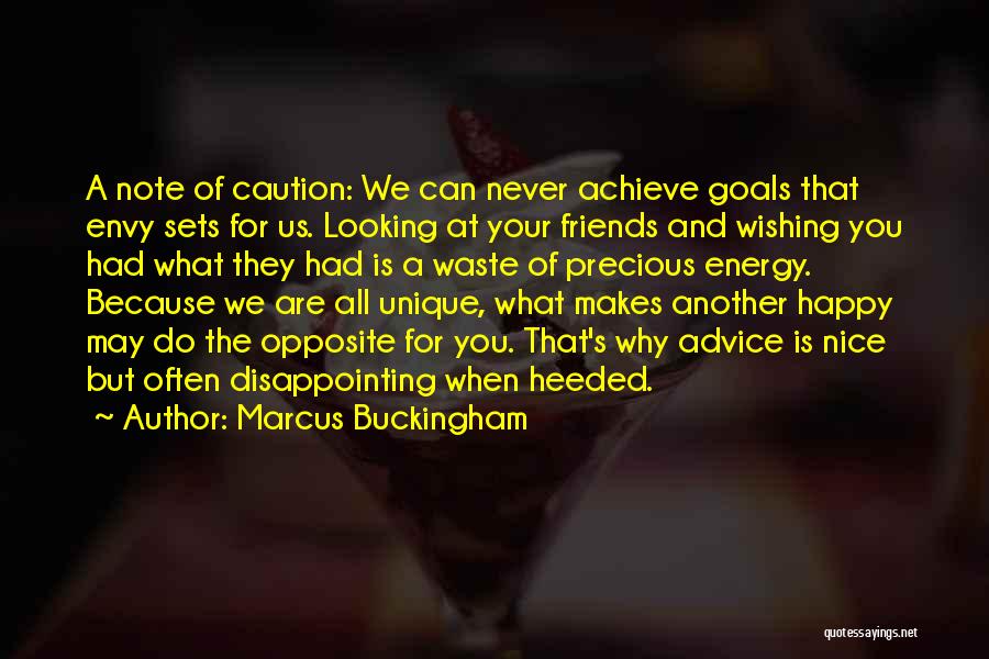 Achieve Your Goals Quotes By Marcus Buckingham