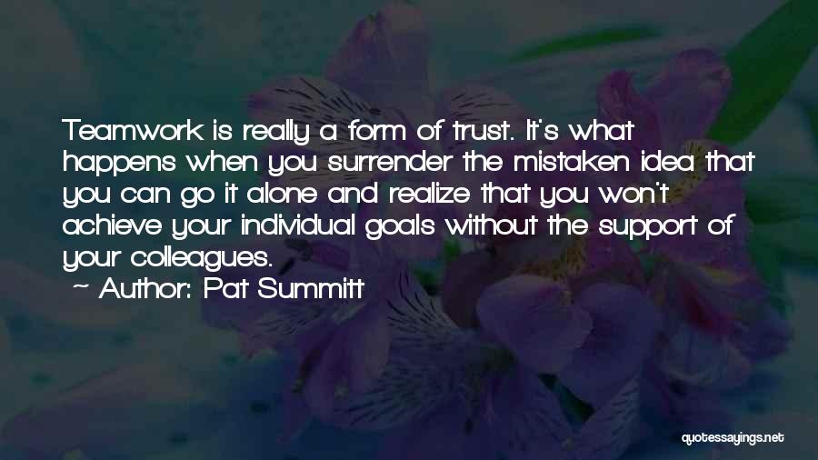 Achieve Your Goals Quotes By Pat Summitt