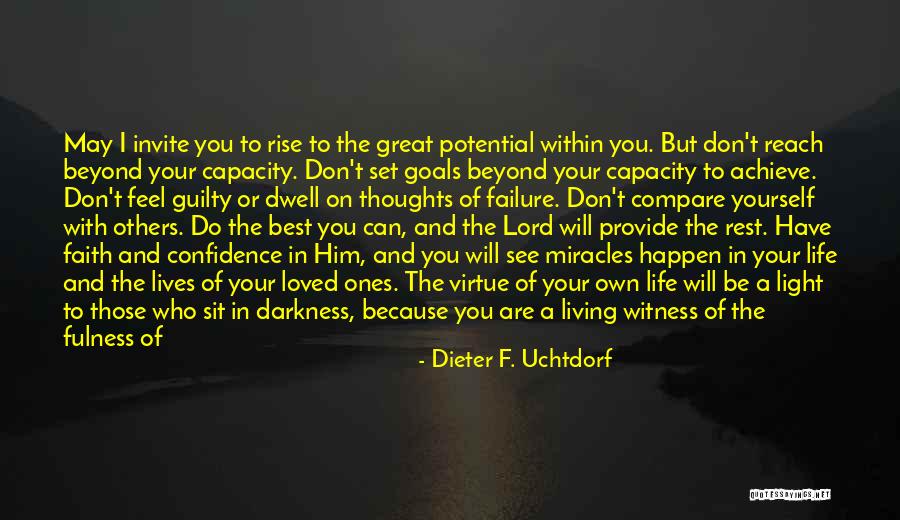 Achieve Your Potential Quotes By Dieter F. Uchtdorf