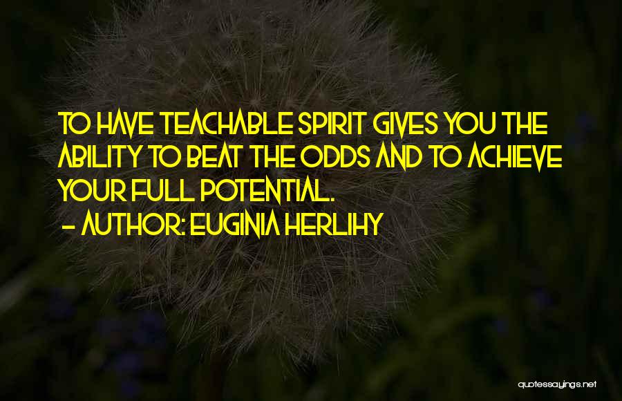 Achieve Your Potential Quotes By Euginia Herlihy