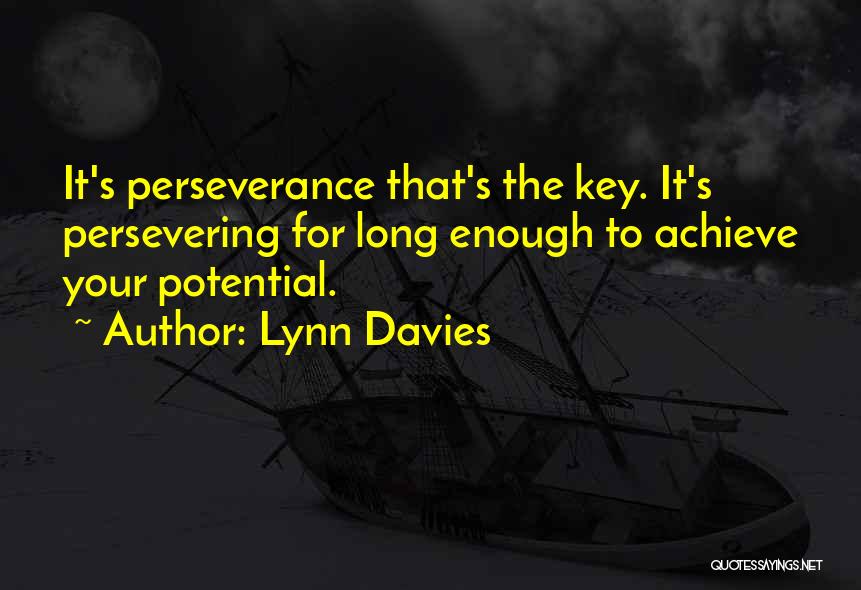 Achieve Your Potential Quotes By Lynn Davies