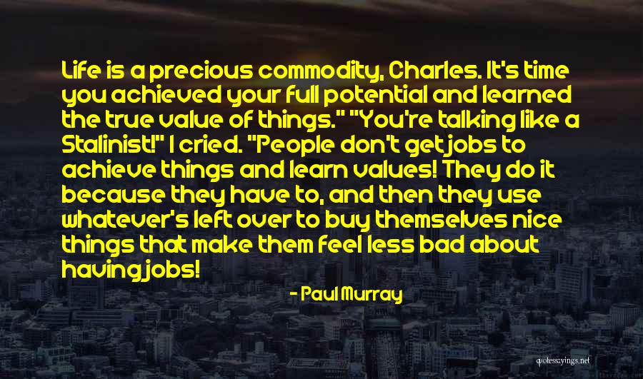 Achieve Your Potential Quotes By Paul Murray