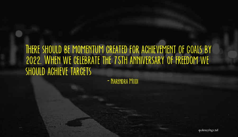Achieve Your Target Quotes By Narendra Modi Achieve Your Target Quotes By Narendra Modi