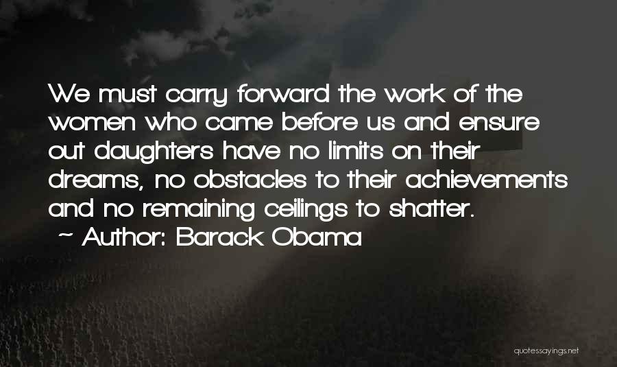 Achievement And Dreams Quotes By Barack Obama