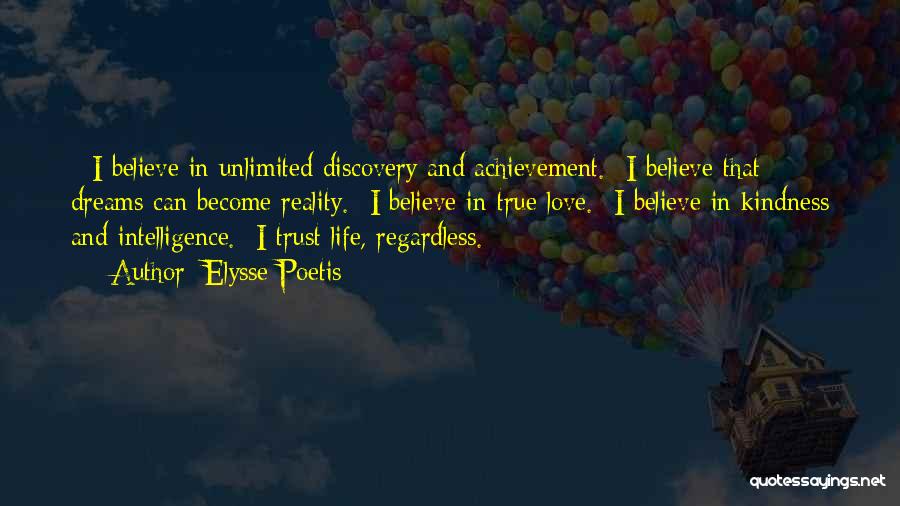 Achievement And Dreams Quotes By Elysse Poetis