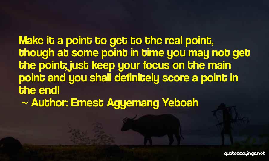 Achievement And Dreams Quotes By Ernest Agyemang Yeboah