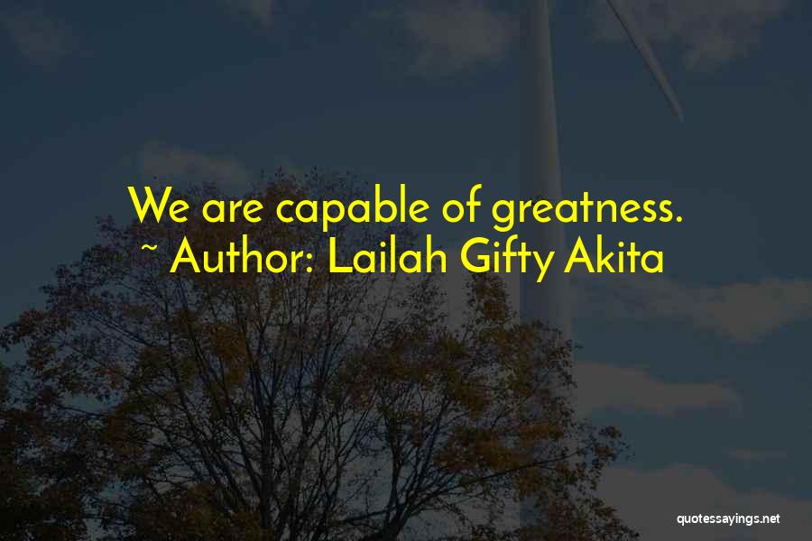 Achievement And Dreams Quotes By Lailah Gifty Akita
