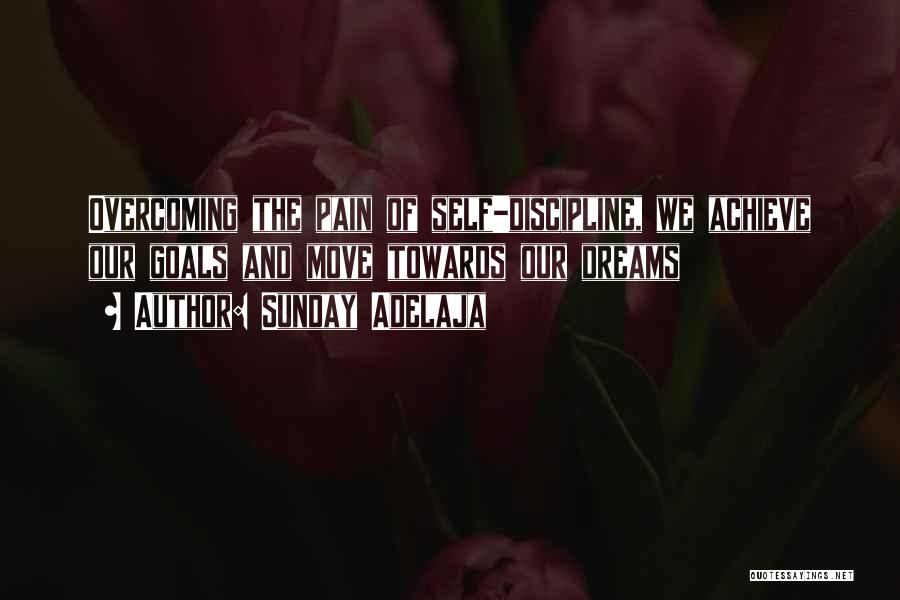 Achievement And Dreams Quotes By Sunday Adelaja