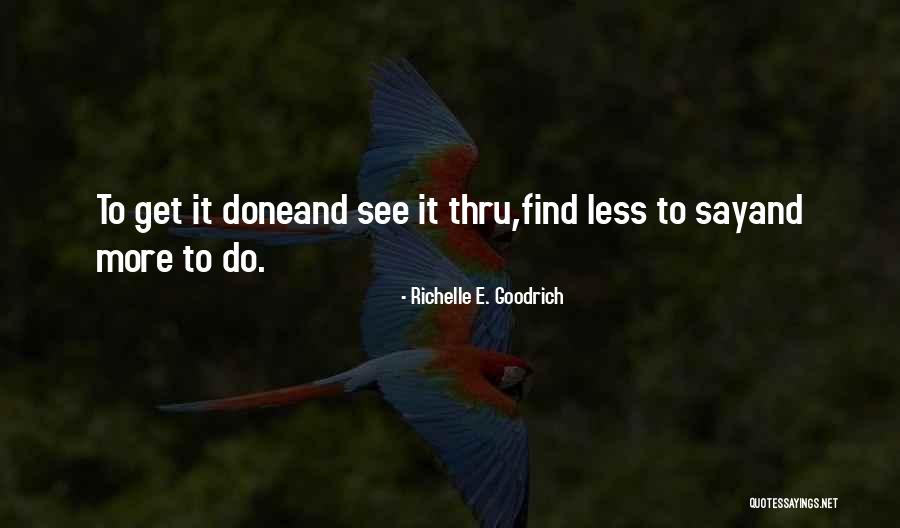 Achievement And Goal Quotes By Richelle E. Goodrich Achievement And Goal Quotes By Richelle E. Goodrich