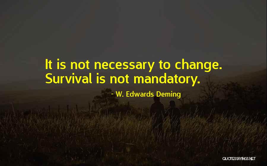Achievement And Reaching Goals And Education Quotes By W. Edwards Deming Achievement And Reaching Goals And Education Quotes By W. Edwards Deming