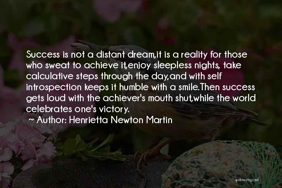 Achievement And Success Quotes By Henrietta Newton Martin