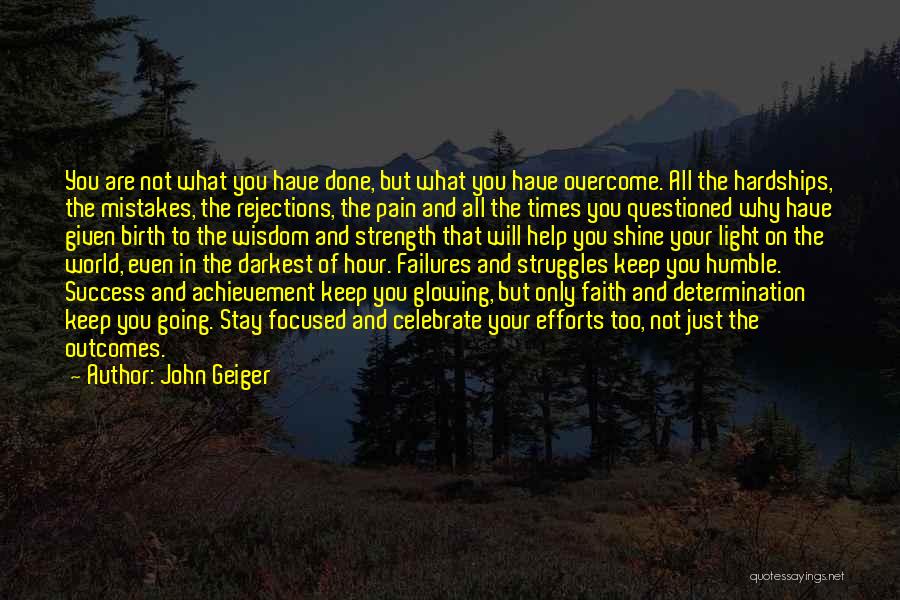 Achievement And Success Quotes By John Geiger