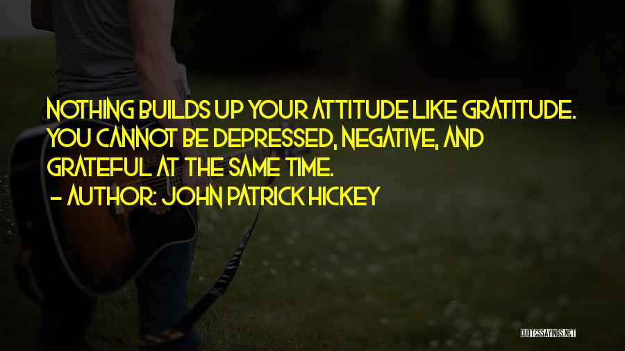 Achievement And Success Quotes By John Patrick Hickey