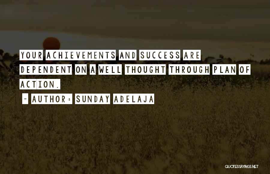 Achievement And Success Quotes By Sunday Adelaja