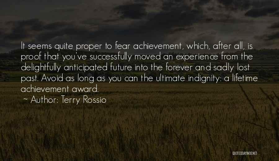 Achievement Awards Quotes By Terry Rossio