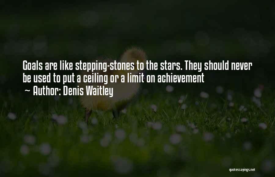 Achievement Goals Quotes By Denis Waitley