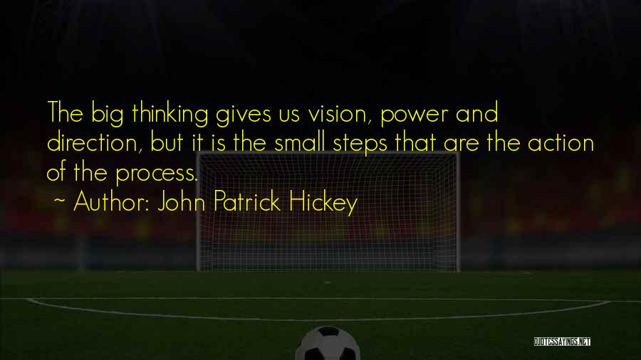 Achievement Goals Quotes By John Patrick Hickey