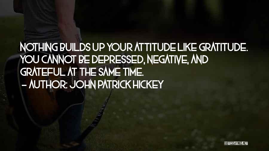 Achievement Goals Quotes By John Patrick Hickey