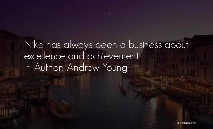 Achievement In Business Quotes By Andrew Young