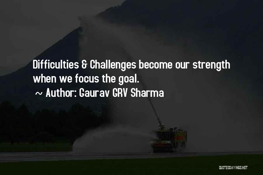 Achievement In Business Quotes By Gaurav GRV Sharma