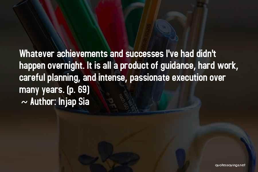 Achievement In Business Quotes By Injap Sia