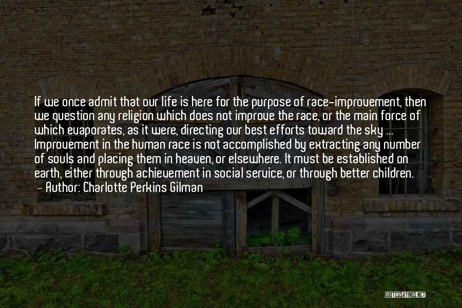 Achievement In Life Quotes By Charlotte Perkins Gilman